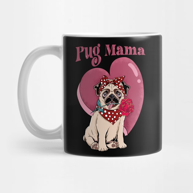 Pug Mama: The Queen of Cuteness and Cuddles by Holymayo Tee